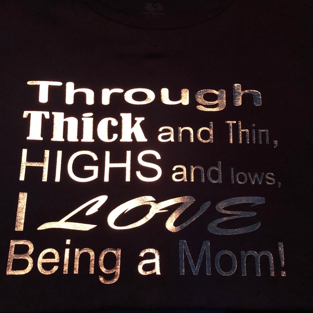 Made 2 Order I Love Being a Mom shirt up to XL